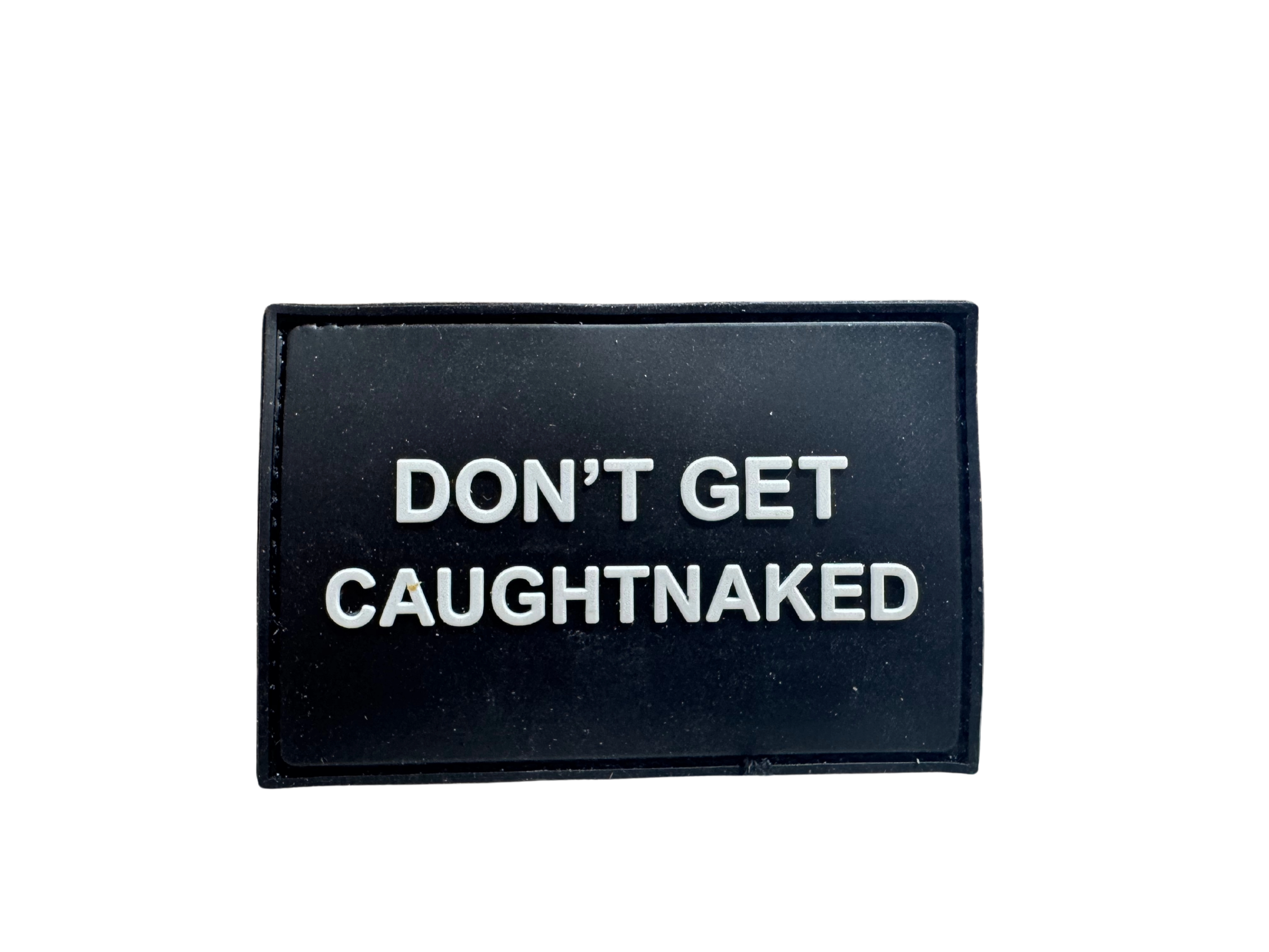 * NEW IN STOCK * 2025 GALLON GEAR PATCHES FOR YOUR PERSONALIZED GEAR DON'T GET CAUGHT NAKED (BLACK/WHITE)